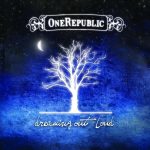 OneRepublic Dream Out Loud