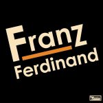 Franz Ferdinand - Take Me Out CHORDS
