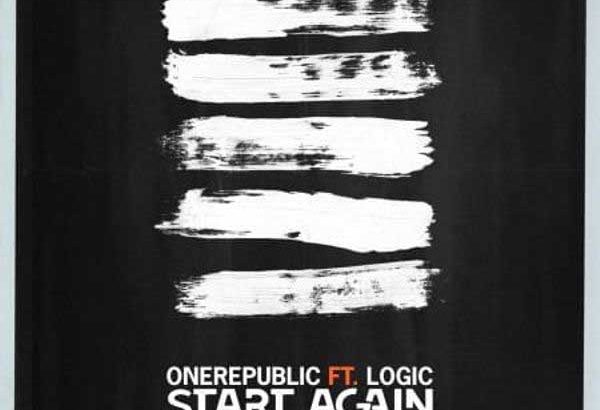 OneRepublic ft. Logic – Start Again