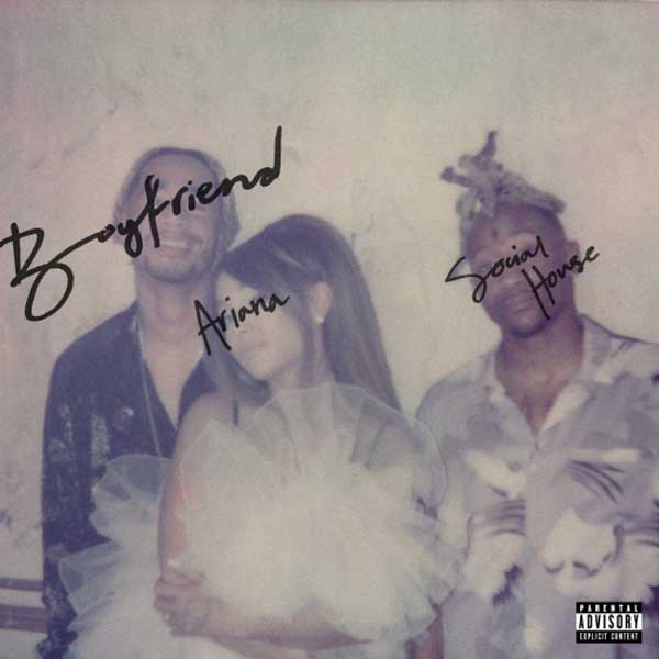 Ariana Grande Boyfriend Ft Social House Chords Lyrics